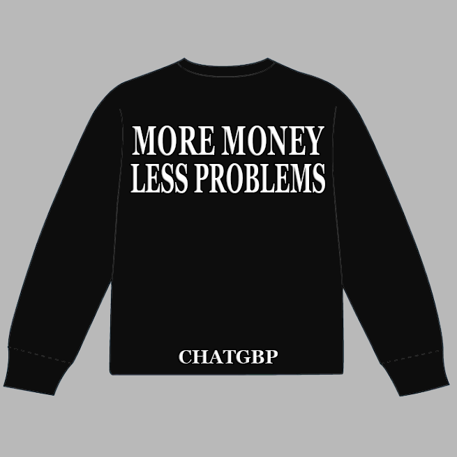 More Money, Less Problems Sweater (COMING SOON)