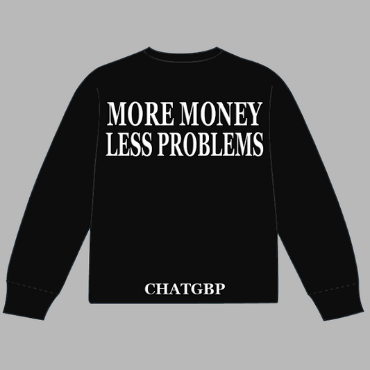 More Money, Less Problems Sweater (COMING SOON)